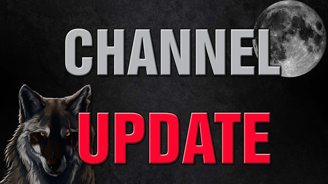 UntouchableWolf Channel Update - What Do You Want From The WOLF? Future Plans, Games & More!