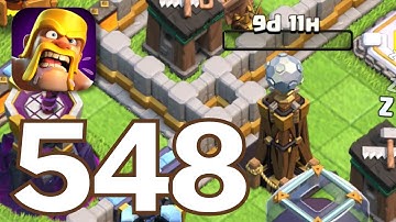 Clash of Clans - Gameplay Walkthrough Episode 548 (iOS, Android)