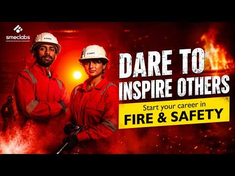 When Seconds Matter! | The Importance of Fire and Safety | SMEClabs