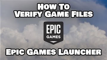 How To Verify Games File In Epic Games Launcher
