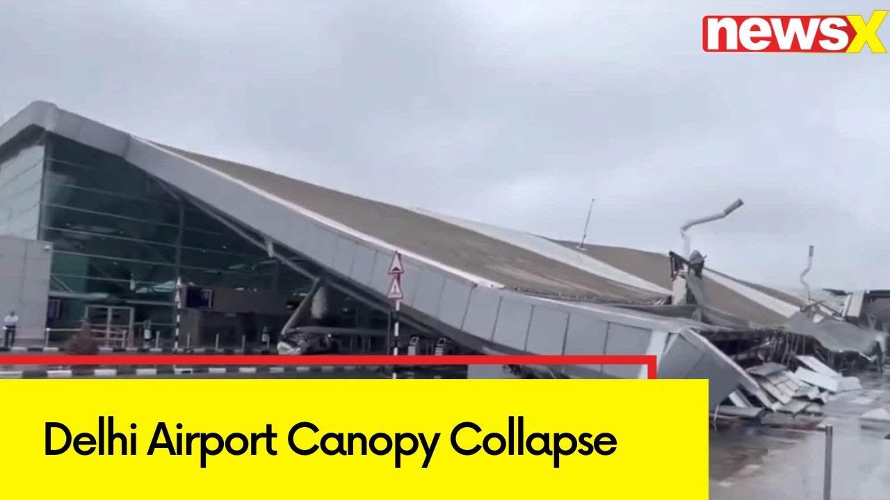 Delhi Airport Canopy Collapse | MoCA Naidu Reviews Airport Operations ...