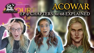 ACOWAR Ep 9: Tamlin’s Reveal Explained (Chapters 61-68) | Fantasy Fangirls Podcast