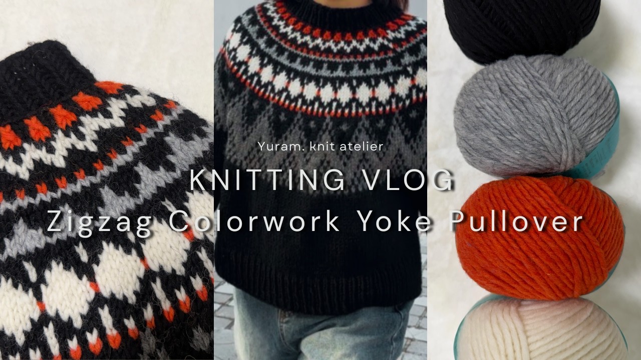 Knitting Vlog | Zigzag Colorwork Yoke Pullover 🍊 Working Holiday