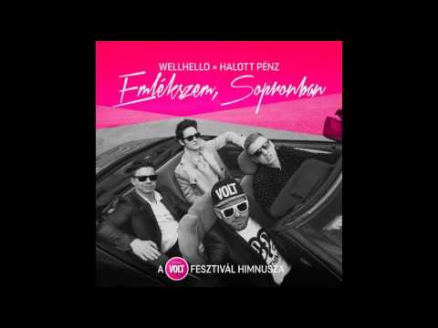 Welhello X HalottPénz  - Emlékszem Sopronban  Dj Mirelit Remix 2016