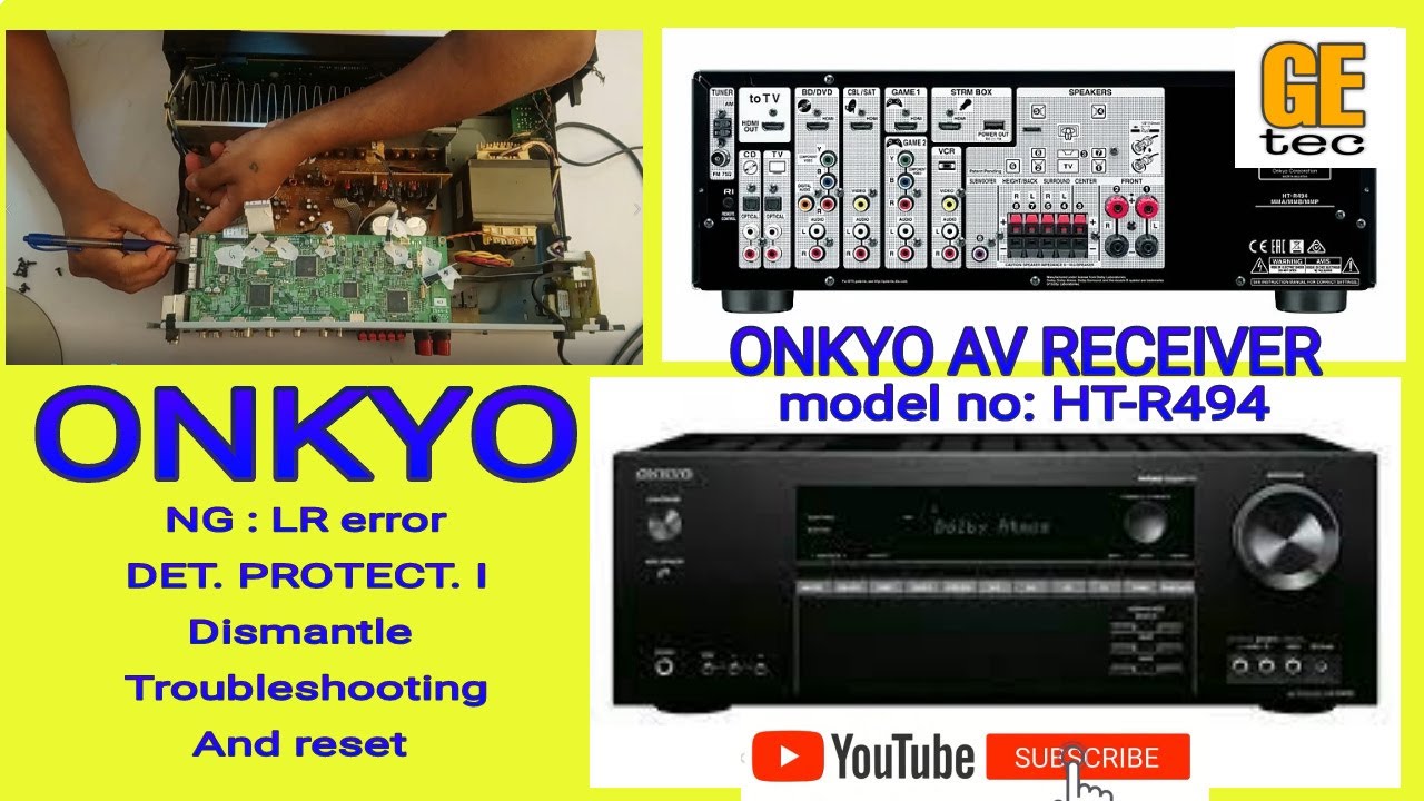 ONKYO AV RECEIVER model no: HT-R494 / NG:LR error / DET.PROTECT.I