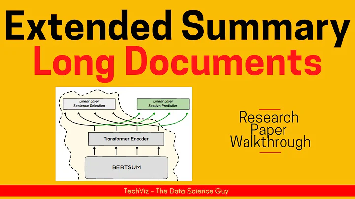 On Generating Extended Summaries of Long Documents (Research Paper Walkthrough) - DayDayNews