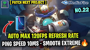 Update New! Config ML Anti Lag 120FPS Ultra Smooth Extreme + Ping Speed [ Patch Next Project ] MLBB