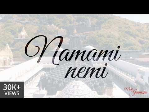 Namami Nemi | with Lyrics in Description | Music of Jainism