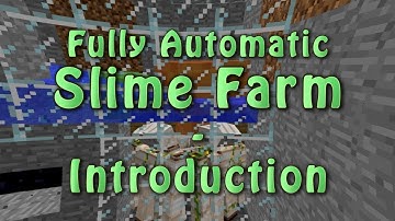 Minecraft Fully Automatic Slime Farming: Introduction (1/3)