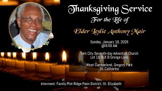Thanksgiving Service for the Life of Elder Leslie Anthony Mair | Jan. 18, 2026