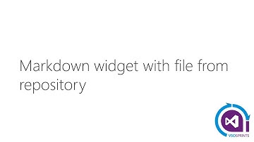 #vstssprints 93 and 94 - Markdown widget with file from repository