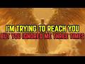 Chosen One, Archangel Michael Says God Is Trying To Reach You — Listen Now