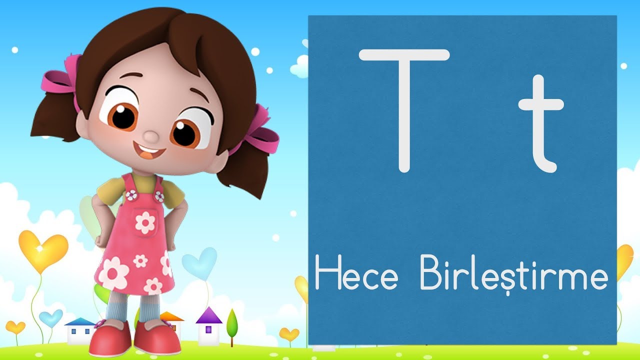 T sesi hece birleştirme, kelime oluşturma, 1. SINIF OKUMA YAZMA