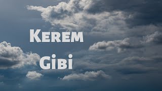 Ben Yanmasam Sen Yanmasan Biz Yanmasak - Nâzım Hikmet - Kerem Gibi (Şiir) Resimi