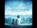 Casting Crowns  -  At Your Feet