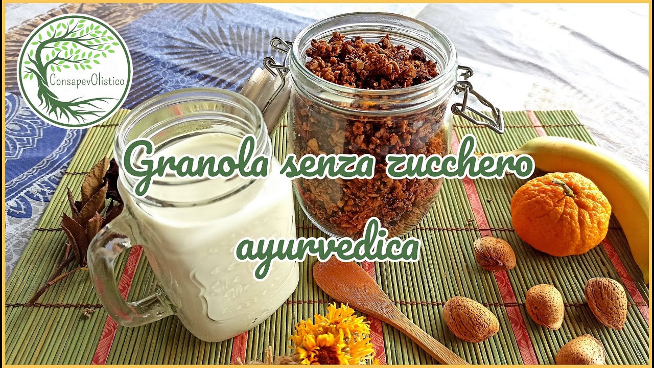 Granola Fatta in Casa Senza Zucchero - Idea Colazione Ayurvedica!