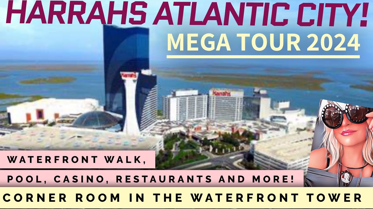 new-harrah-s-atlantic-city-spring-2024-resort-and-casino-tour-youtube