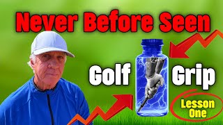 Never Before Seen Golf Grip - Lesson 1