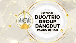 Kategori Duo/Trio Group Dangdut Paling di Hati - Anugerah Dangdut Indonesia 2020