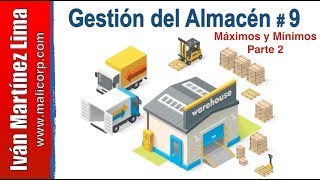 Cómo calcular los Máximos y Mínimos de inventario  Parte 2  Administración de Almacenes 9