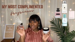 MY MOST COMPLIMENTED FRAGRANCES