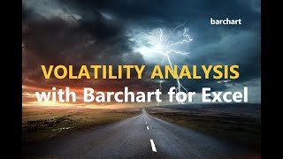 Volatility Analysis with Barchart for Excel