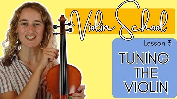 Violin School Beginners Lesson 3: How To Tune The Violin!