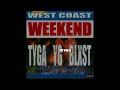 Tyga, YG, Blxst - West Coast Weekend (Lyric Video) 2023