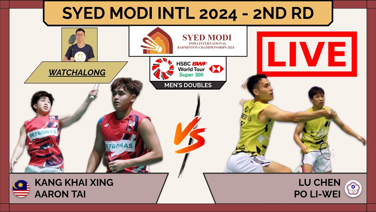 Syeda Modi Rd KANG KX/A TAI 🇲🇾 vs. LU C/PO LW 🇹🇼 LIVE! Syed Modi Intl 2024 2nd Rd ...