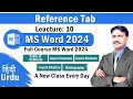 MS Word 2024 Full Course - Lecture 10 | Table of Contents, Footnotes, Citations &amp; Bibliography