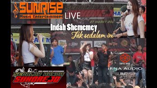 Tak Sedalam Ini | Indah Shememey | Sunrise Music Live Sedulur Honda Sukorejo |