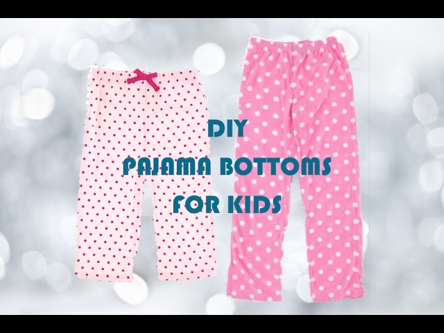 DIY Pajama Pants, Sewing Project for 
