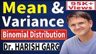 Mean and Variance | Binomial Distribution