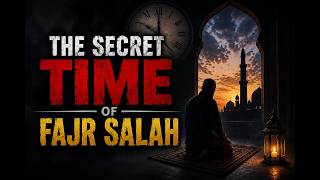 The Hidden Blessings of Fajr Prayer That Will Change Your Life