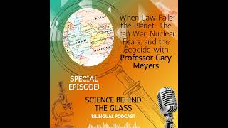 When Law Fails the Planet: The Iran War, Nuclear Fears, and the Ecocide