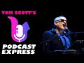 Tom Scott’s Podcast Express ft. Donald Fagen