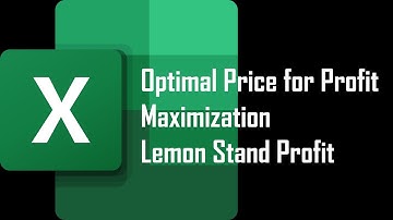 Using Excel solver to optimize price and maximize lemon stand profit