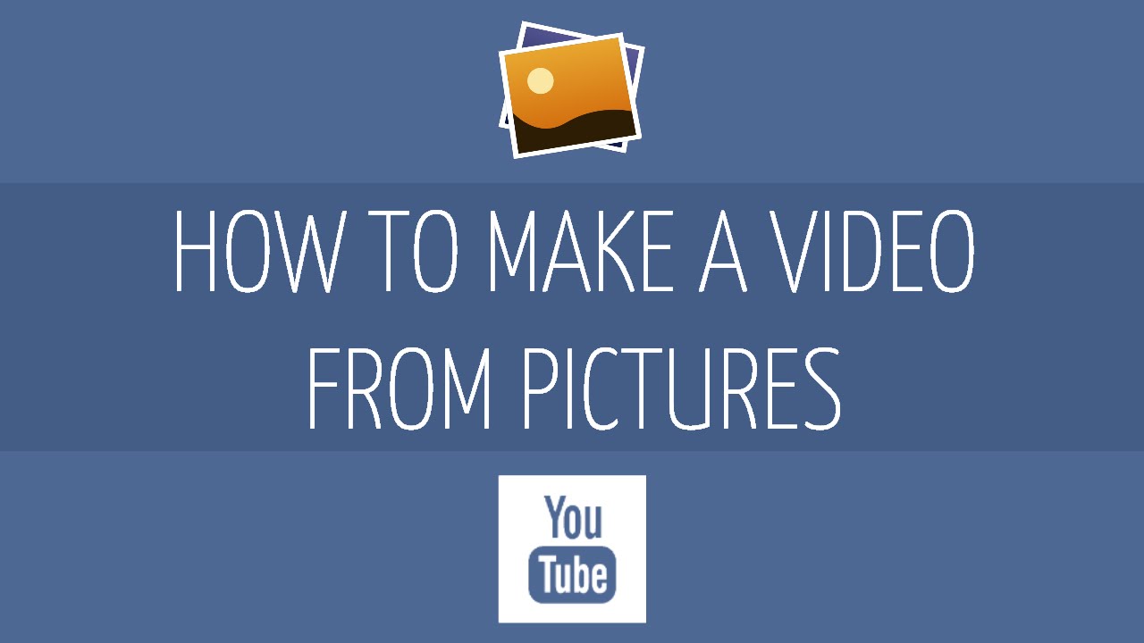 How to Make a Video with Pictures and Music (Slideshow) - YouTube