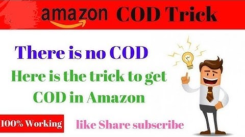 AMAZON COD TRICK 100% WORKING || 2018 ||