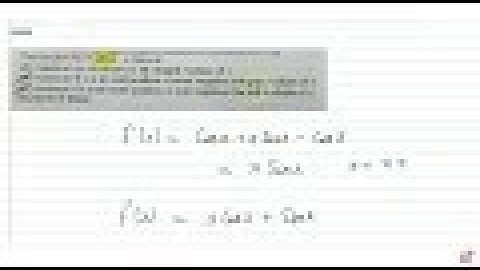 JEE MAINS 2018 JEE MAINS 2018 The function  `f(x) = sin x-x cos x`  is:   (A).maximum or minimum...