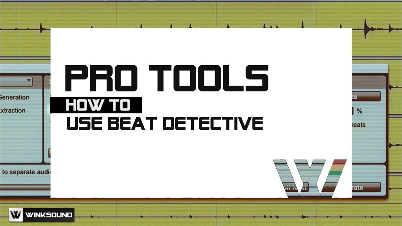 Pro Tools: How To Edit Track Groups Using Beat Detective | WinkSound ...