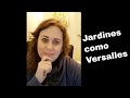 Jardines como Versalles... MENSAJE PARA LAS FAMILIAS QUE SE SIENTEN PRESIONADAS