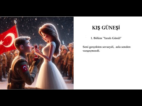 KIŞ GÜNEŞİ 1  BÖLÜM ‐ Wattpad sesli kitap