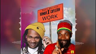 Kumar & Capleton - Work [Boxy Records] 2024 Release