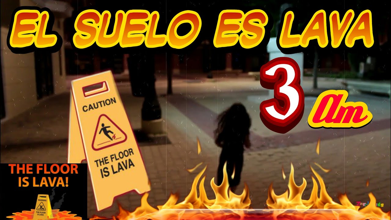 the floor is lava EL SUELO