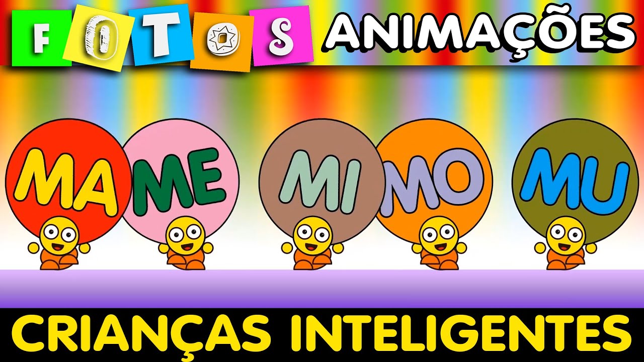 MA ME MI MO MU - AEIOU - CRIANÇAS INTELIGENTES - A E I O U  WhatsApp 11 970676929
