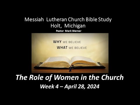 Role of Women in the Church Bible Class week 4