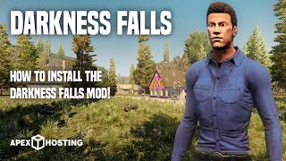 How To Install Darkness Falls to 7 Days to Die