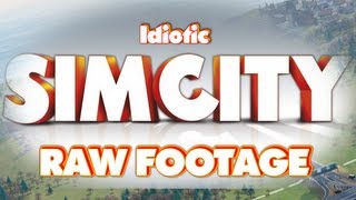 SimCity Closed Beta, Raw Idiotic Footage Part 1: Learning the New Interface (Let's Beta, 1080p HD)