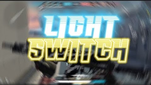Light Switch💡(Hyper Front Montage)
